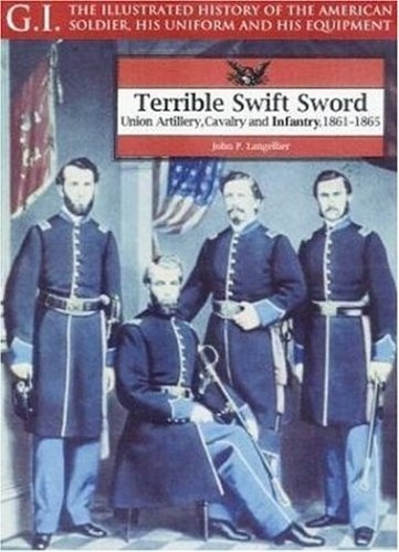 Terrible Swift Sword: Union Artil… by Langellier, John P. Paperback / softback