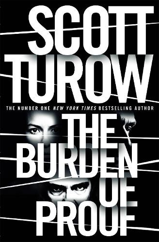 Scott Turow The Burden of Proof (Paperback) Kindle County (UK IMPORT)