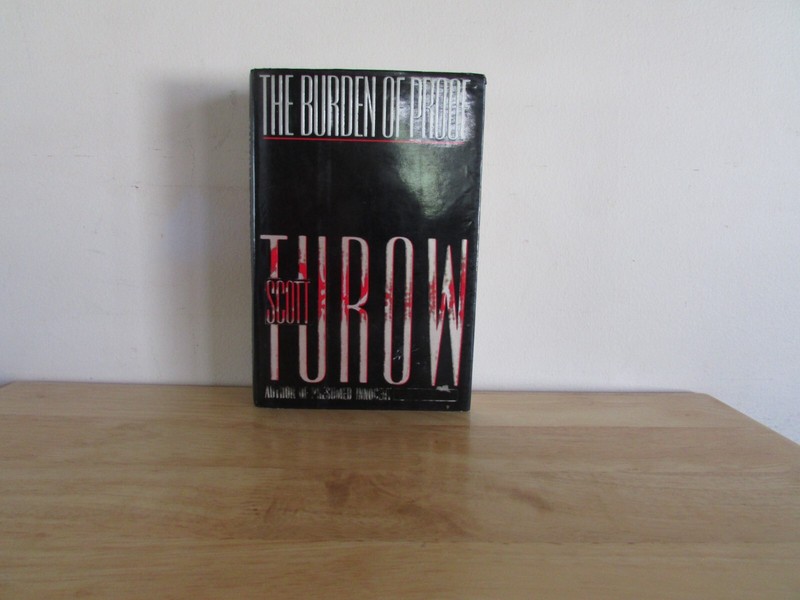 The Burden of Proof by Scott Turow Hardcover Dust Jacket Legal Mystery Novel