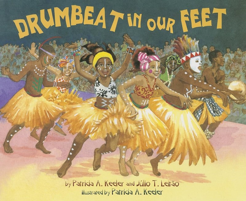Drumbeat in Our Feet by Patricia Keeler
