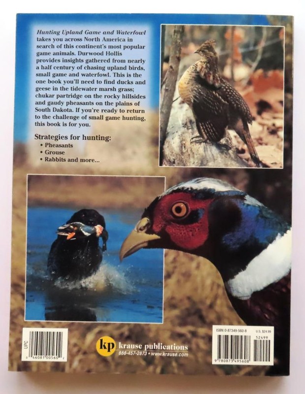 (744) Hunting Upland Game & Waterfowl by Durwood Hollis Illustrated PB 2003 gallery