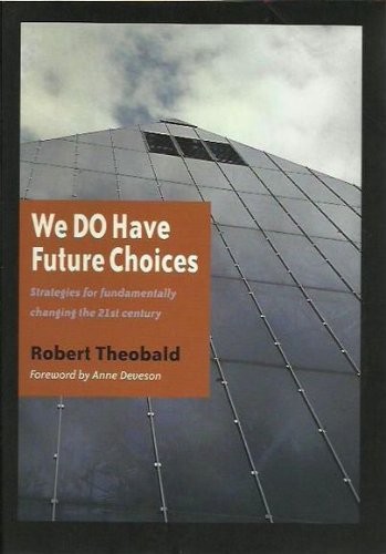 We do have future choices: Strategies for fundamentally changi…