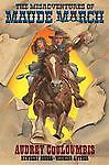 The Misadventures of Maude March – hardcover, 0375832459, Audrey Couloumbis, new