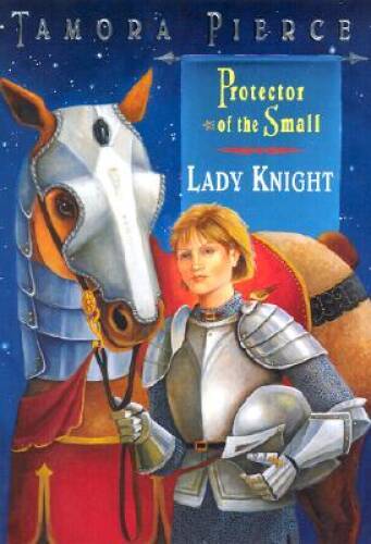 Lady Knight (Protector of the Small, 4) – Hardcover – VERY GOOD