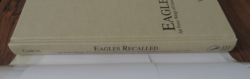 EAGLES RECALLED: AIR FORCE WINGS OF CANADA, GREAT BRITAIN & .. SIGNED BY AUTHOR gallery