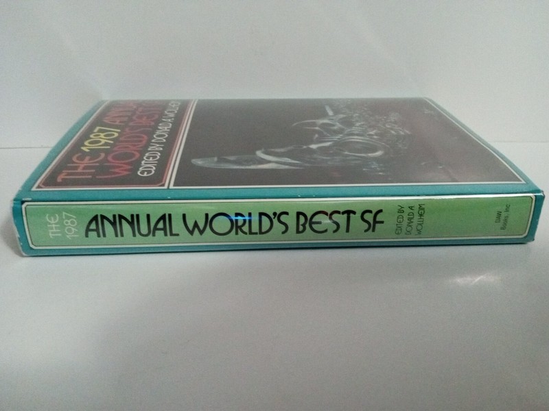 The 1987 Annual World's Best SF by Donald A Wollheim - 1987 BCE Daw Books gallery