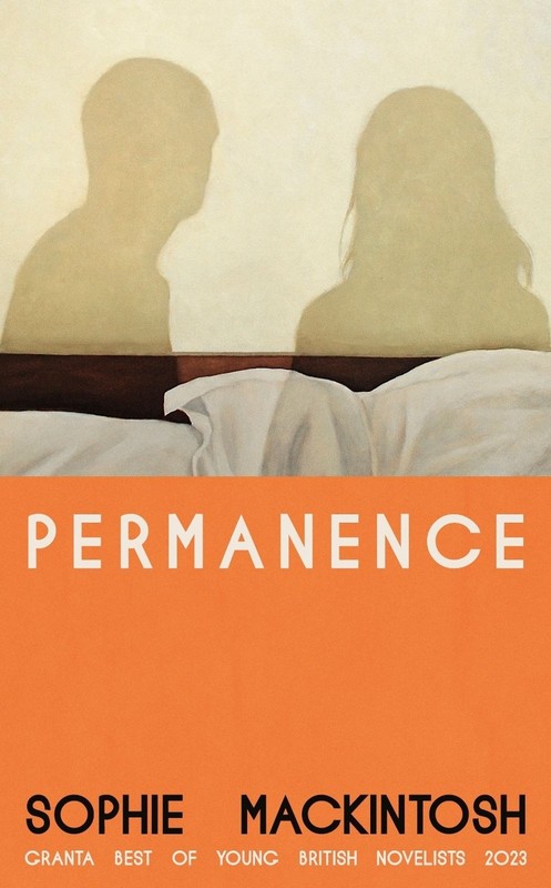 Permanence by Sophie Mackintosh Hardcover Book
