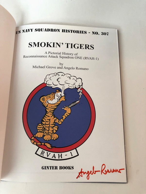 US Navy Squadron Histories 307HB Smokin' Tigers Hardcover SIGNED Angelo Romano gallery