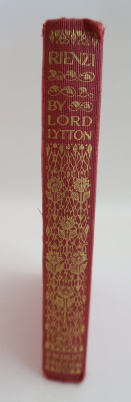 Rienzi by Lord Lytton JM Dent HC Book Everyman’s Library Ernest Rhys 1900’s
