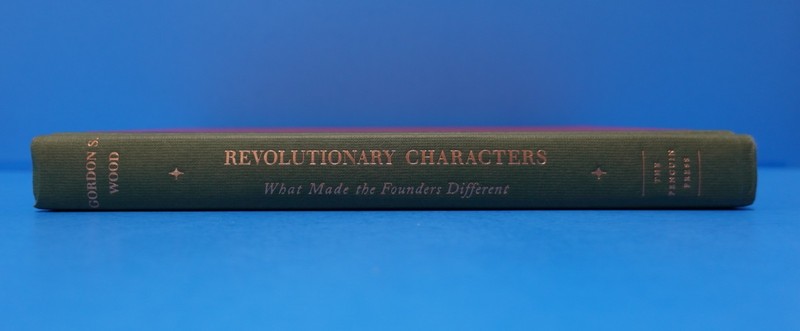 REVOLUTIONARY CHARACTERS BY GORDON S. WOOD gallery