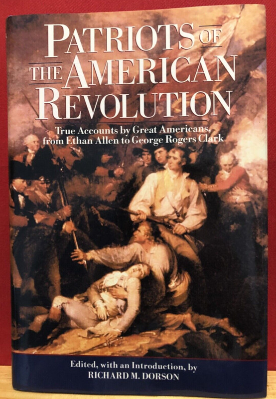 Patriots of the American Revolution by Richard M. Dorson