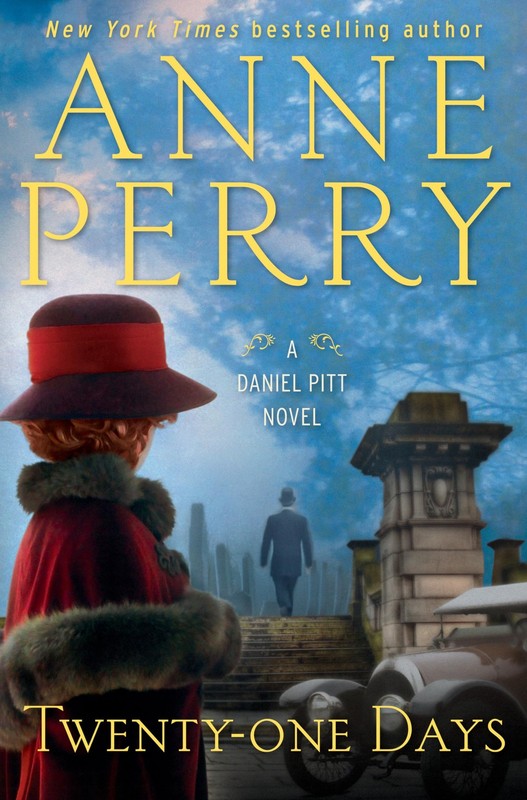 Twenty-one Days: A Daniel Pitt Novel – hardcover Perry, Anne