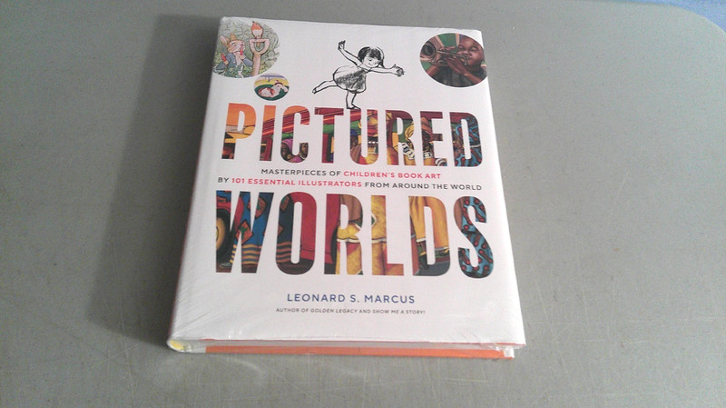 Pictured Worlds:Masterpieces Of Children’s Book Art HC by Leonard S. Marcus