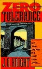 ZERO TOLERANCE By Jeff Knight *Excellent Condition*