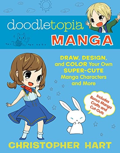 Doodletopia Manga: Draw, Design, and Color Your Own Super-Cute M