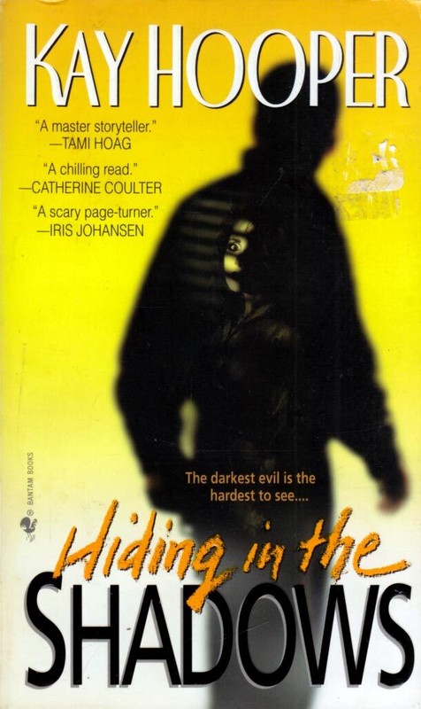 Hiding in the Shadows by Kay Hooper Psychic Suspense Novel