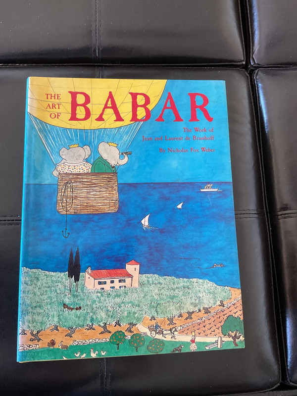 The Art of Babar: Work of Jean/ Laurent de Brunhoff -Nicholas Fox Weber HC VG