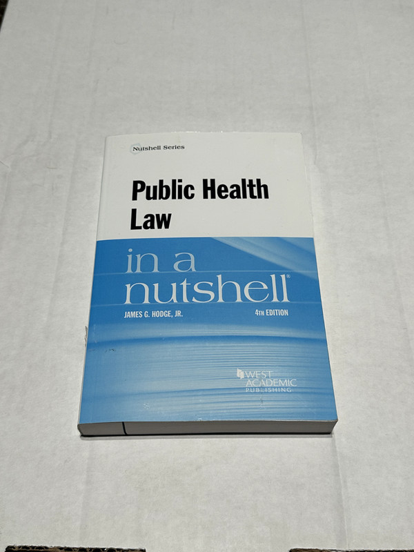 Public Health Law in a Nutshell by James Hodge Jr. (2021, Trade Paperback)