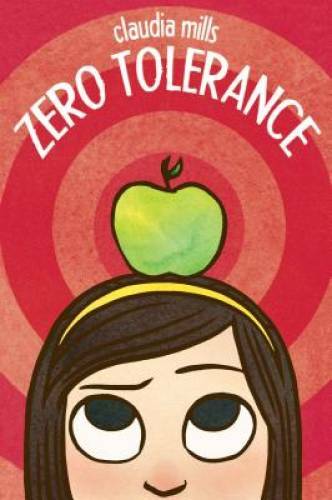 Zero Tolerance – Hardcover By Mills, Claudia – GOOD