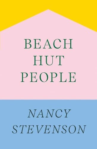 Beach Hut People by Nancy Stevenson Paperback / softback Book The Fast Free