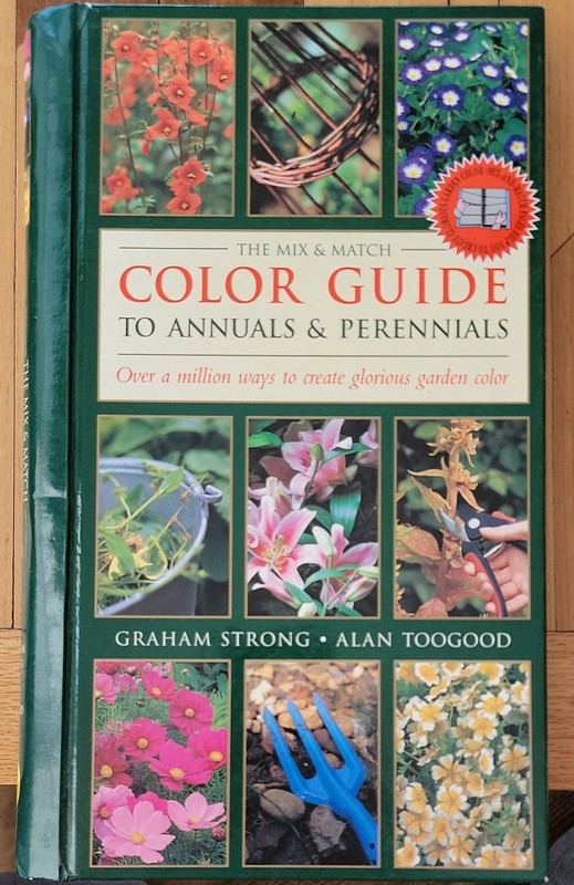 The Mix-and-Match Color Guide to Annuals and Perennials : Over a Million Ways t…