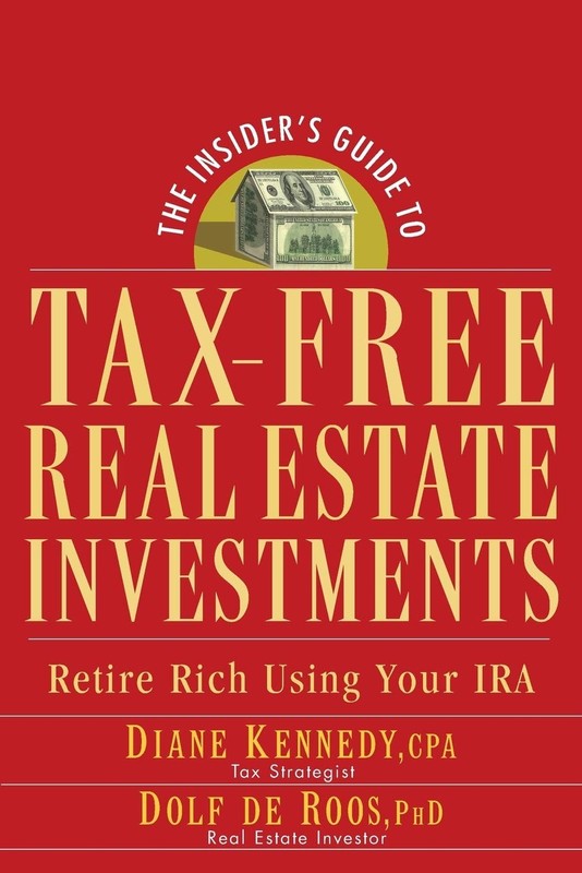 The Insider’s Guide to Tax-Free Real Estate Investments: Retire Rich Using Y…