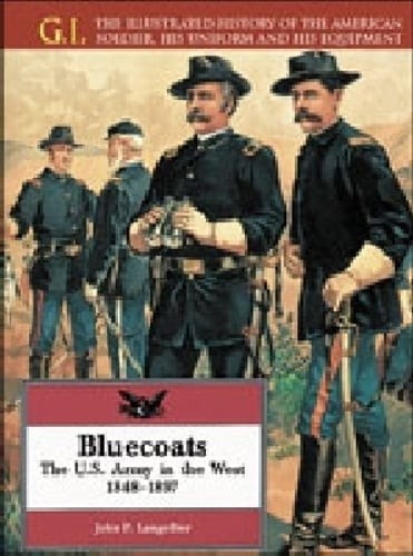 Bluecoats (GIS) by John P Langellier: Used