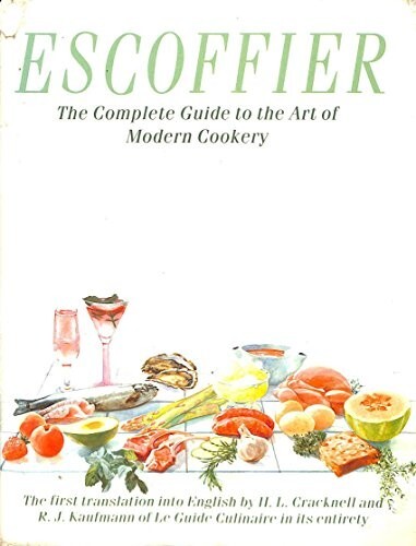 ESCOFFIER – THE COMPLETE GUIDE TO THE ART OF MODERN COOKERY – LN