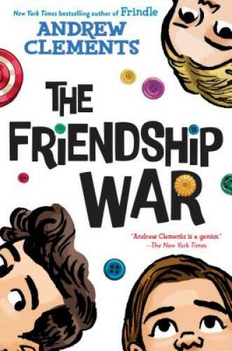 The Friendship War – Paperback By Clements, Andrew – GOOD