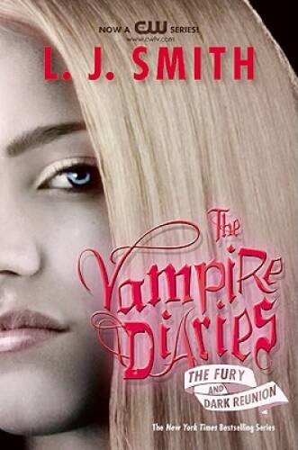 The Fury and Dark Reunion (The Vampire Diaries) – Paperback – GOOD