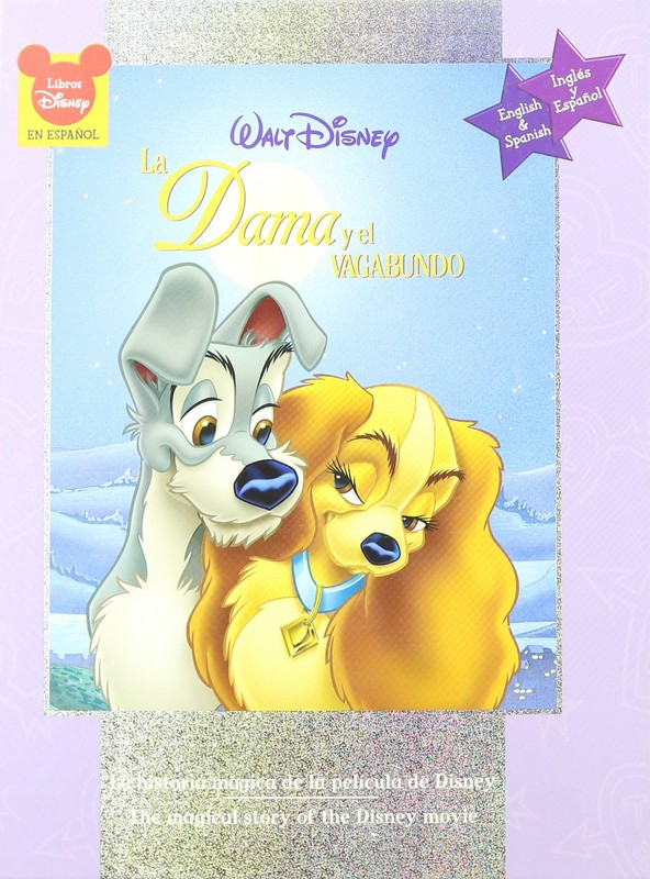 La Dama y El Vagabundo/ Lady and the Tramp (Spanish and English Edition)