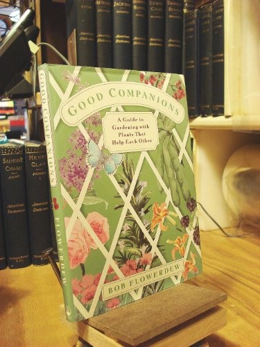 Good Companions: A Guide to Gardenin…, Flowerdew, Bob