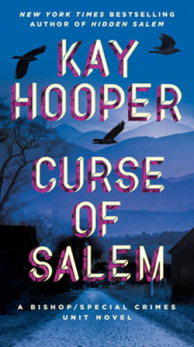 Curse of Salem (BishopSpecial Crimes Unit) – Paperback By Hooper, Kay – GOOD