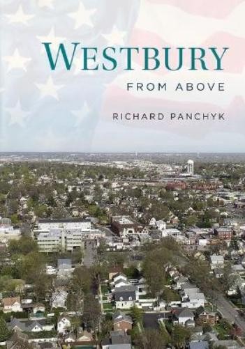 Richard Panchyk Westbury from Above (Paperback)