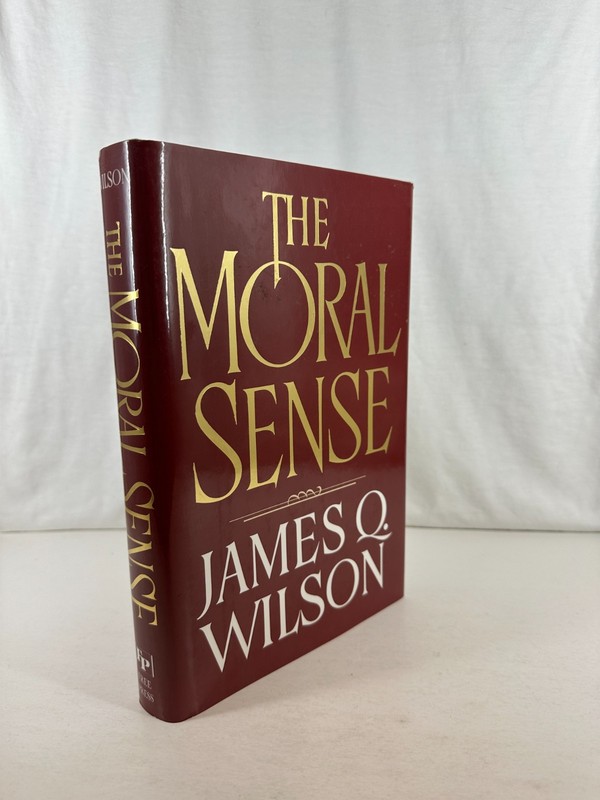 Moral Sense – James Q. Wilson (1993 HC/DJ) Free Press Philosophy