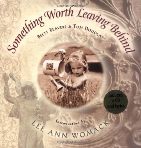 Something Worth Leaving Behind by Brett Beavers,Tom Douglas, Good Book