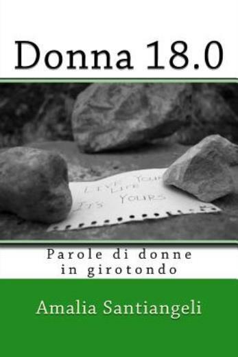 Donna 18 0: Un Girotondo Di Parole Di Donne