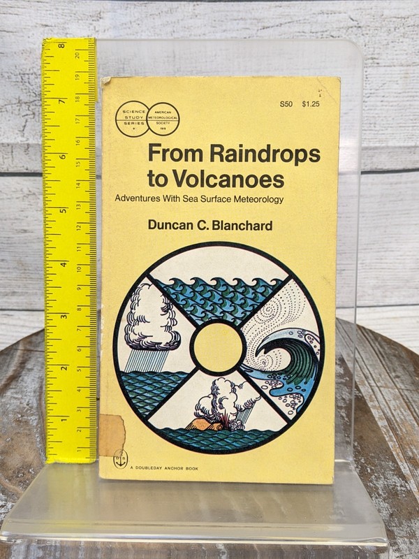 From Raindrops to Volcanoes by Duncan C. Blanchard 1967 Anchor Paperback Book
