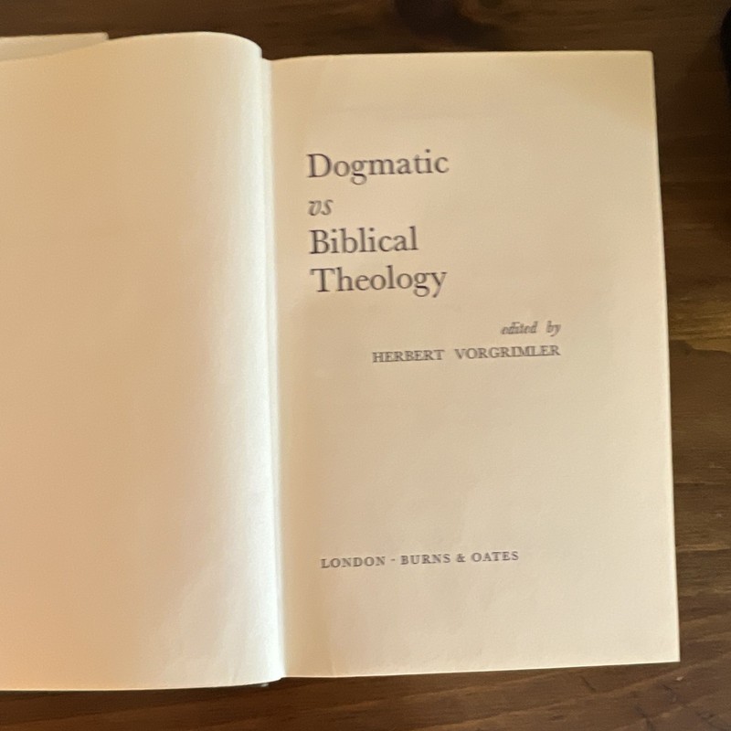 Dogmatic vs Biblical Theology Essays Karl Rahner 1964 Hardcover Helicon Press gallery