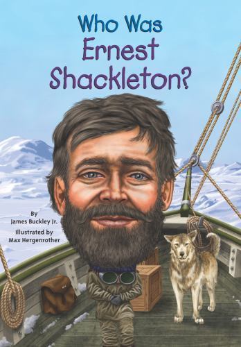 Who Was Ernest Shackleton? – James Buckley Jr, 0448479311, paperback