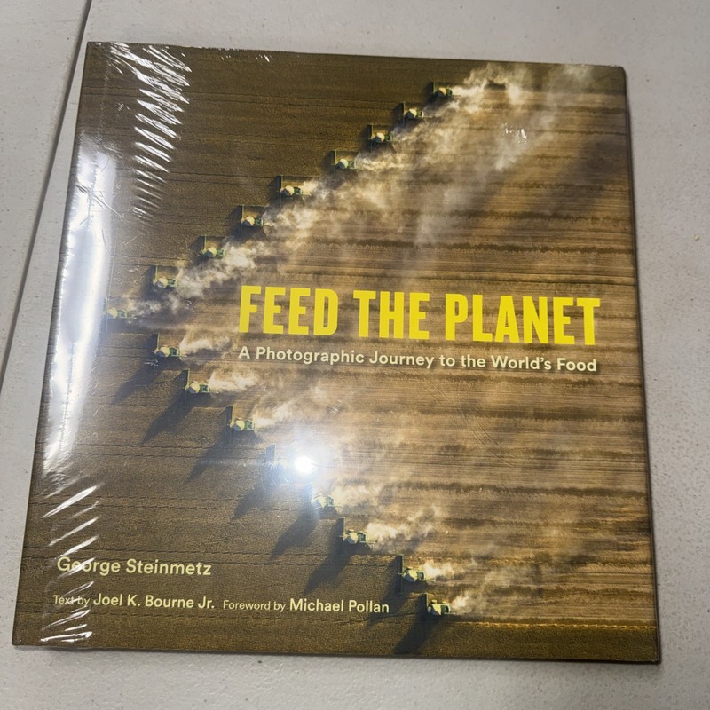 Feed the Planet: A Photographic Journey to the World’s Food/HARDCOVER BOOK