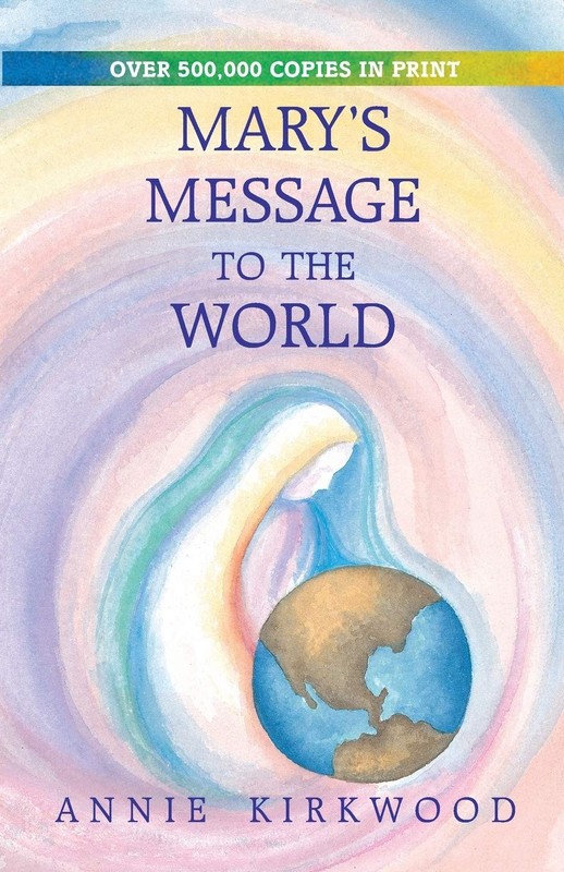 Mary’s Message to the World: As Sent by Mary, the Mother of Jesus – paperbac…