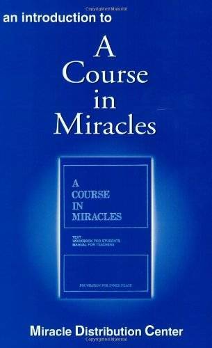 An Introduction to A Course in Miracles – Paperback – GOOD