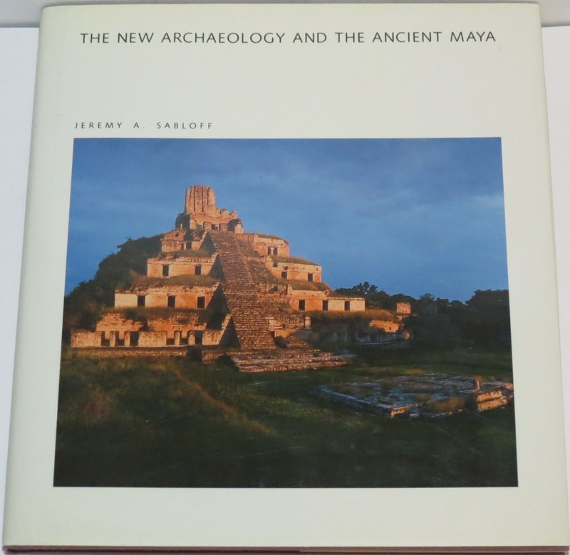 The New Archaeology and the Ancient Maya- Scientific American Library