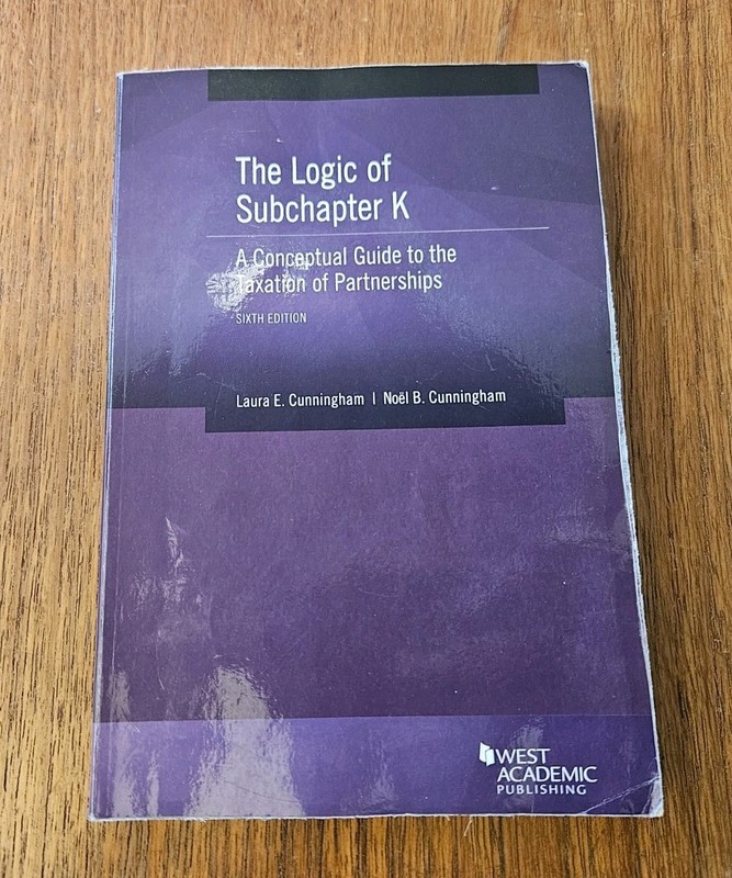 The Logic of Subchapter K, A Conceptual Guide to the Taxation of Partnerships