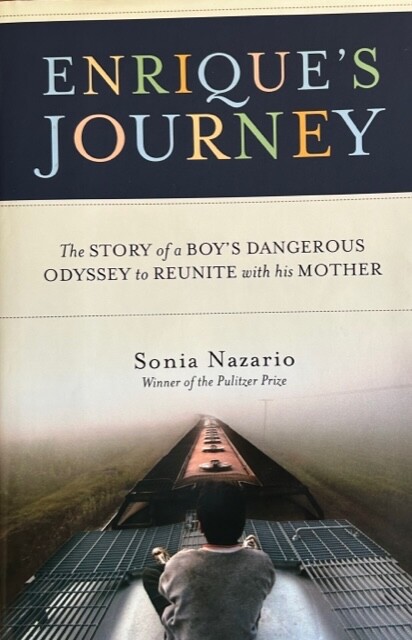 ENRIQUE’S JOURNEY~ SONIA NAZARIO ~ HARDCOVER/ DUSTJACKET ~NEW