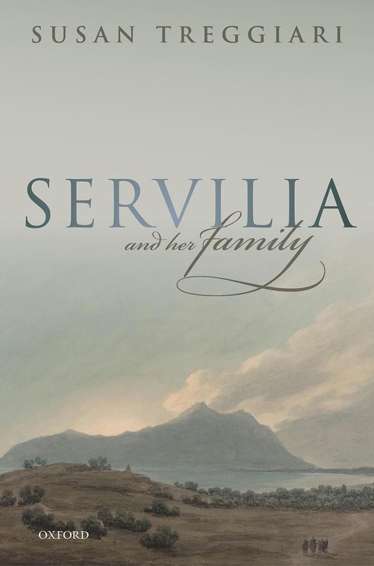 Servilia and her Family by Susan Treggiari (English) Hardcover Book