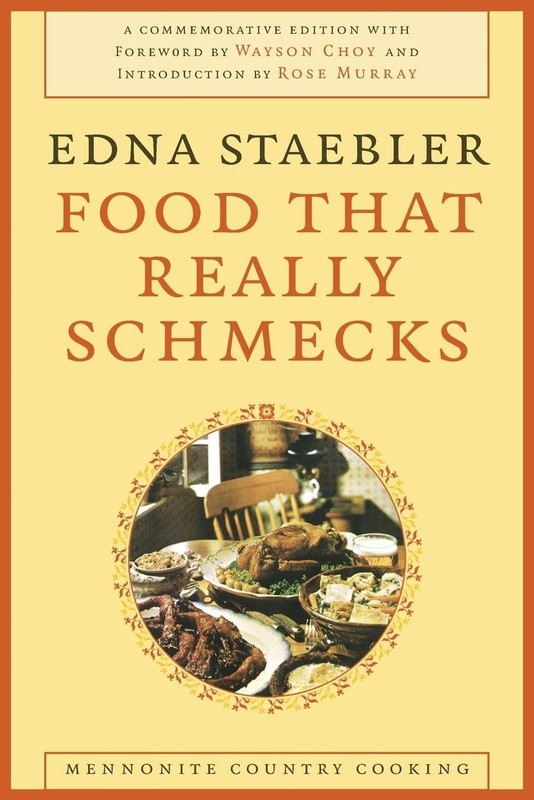 Food That Really Schmecks (Life Writing) – paperback Staebler, Edna|Choy, Wa…