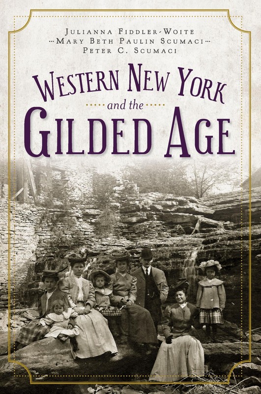 Western New York and the Gilded Age (Vintage Images)