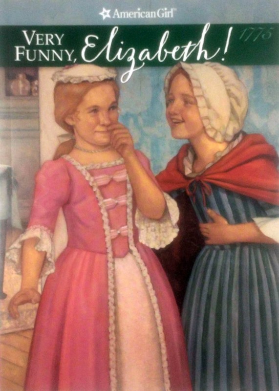 Very Funny, Elizabeth (American Girl) by Valerie Tripp / 2005 Paperback